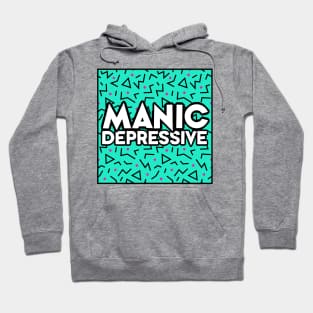 Manic Depressive Slogan Hoodie